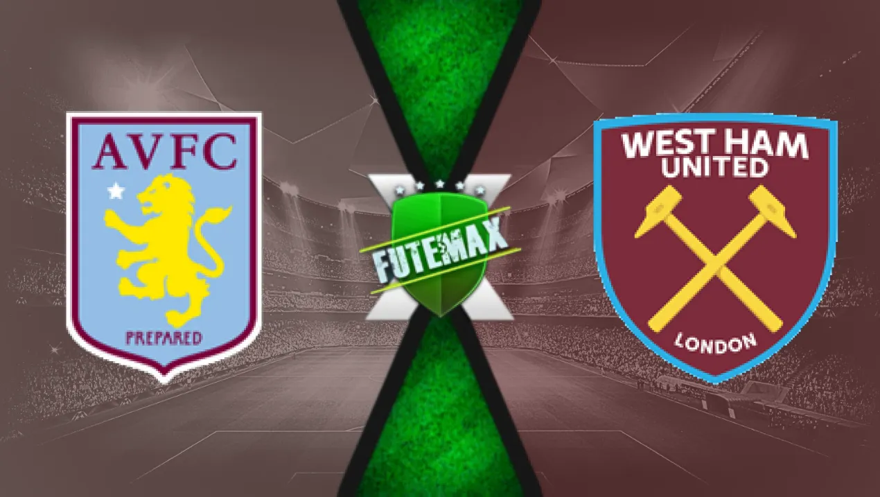 Assistir Aston Villa x West Ham ao vivo online HD 10/01/2025