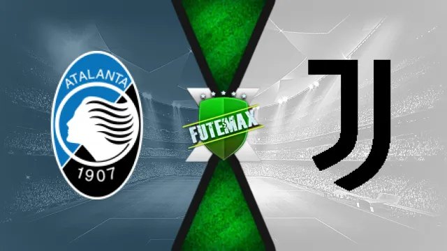 Assistir Atalanta x Juventus ao vivo online HD 14/01/2025