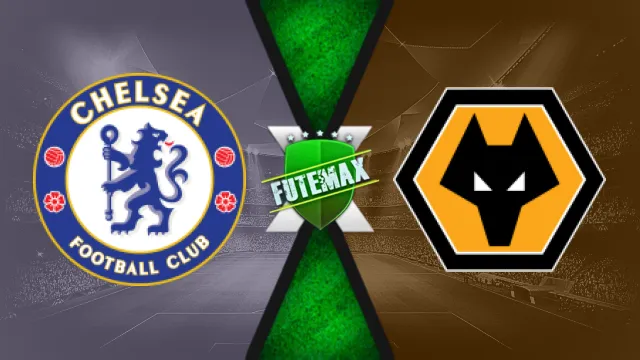 Assistir Chelsea x Wolverhampton ao vivo online 20/01/2025