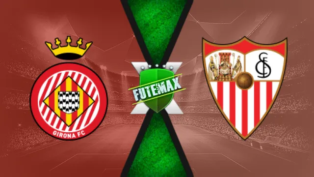 Assistir Girona x Sevilla ao vivo 18/01/2025 Grátis