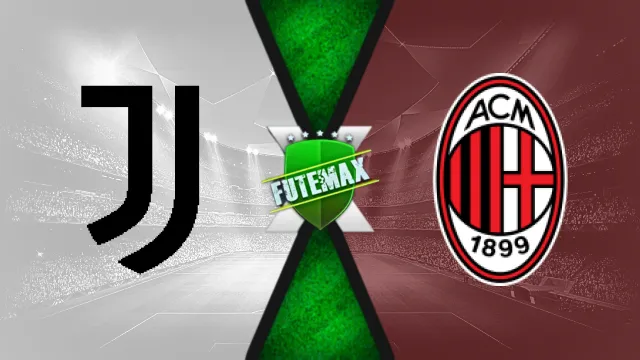 Assistir Juventus x Milan ao vivo HD 18/01/2025 grátis