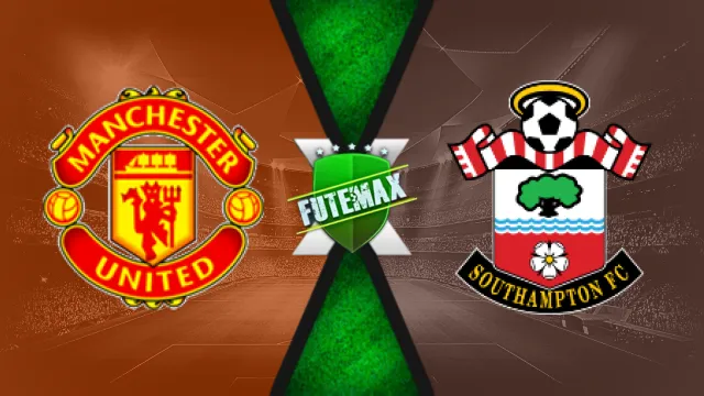 Assistir Manchester United x Southampton ao vivo HD 16/01/2025